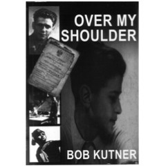 The cover of Over My Shoulder, Bob Kutner's book
